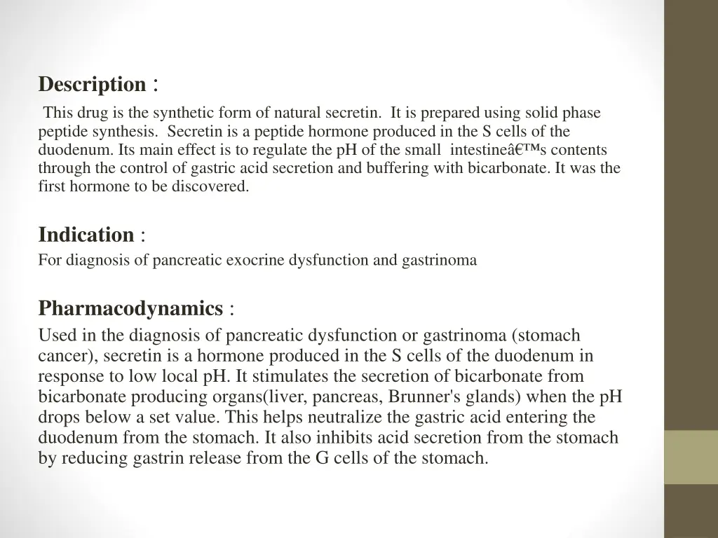 description this drug is the synthetic form