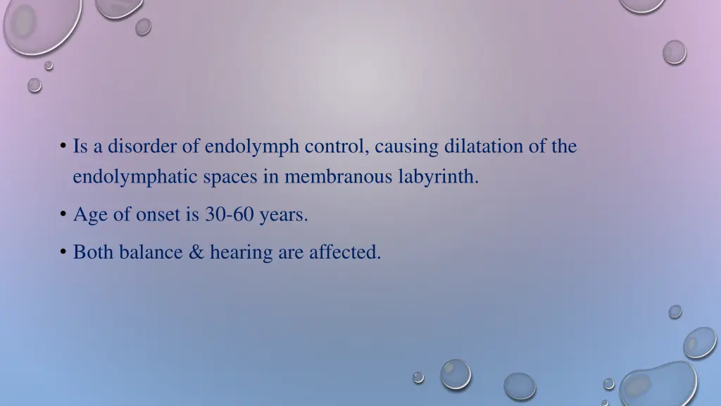is a disorder of endolymph control causing