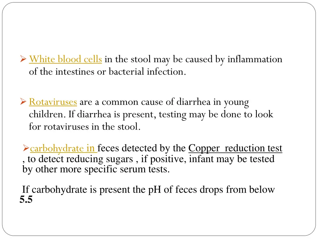 white blood cells in the stool may be caused