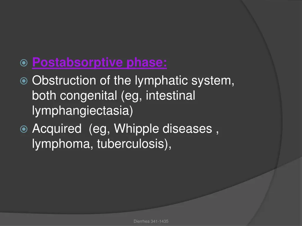 postabsorptive phase obstruction of the lymphatic