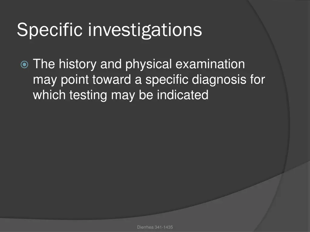 specific investigations