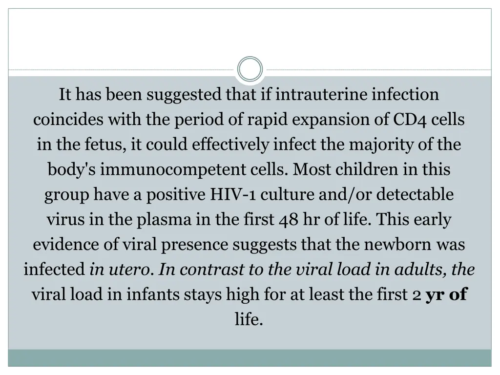 it has been suggested that if intrauterine