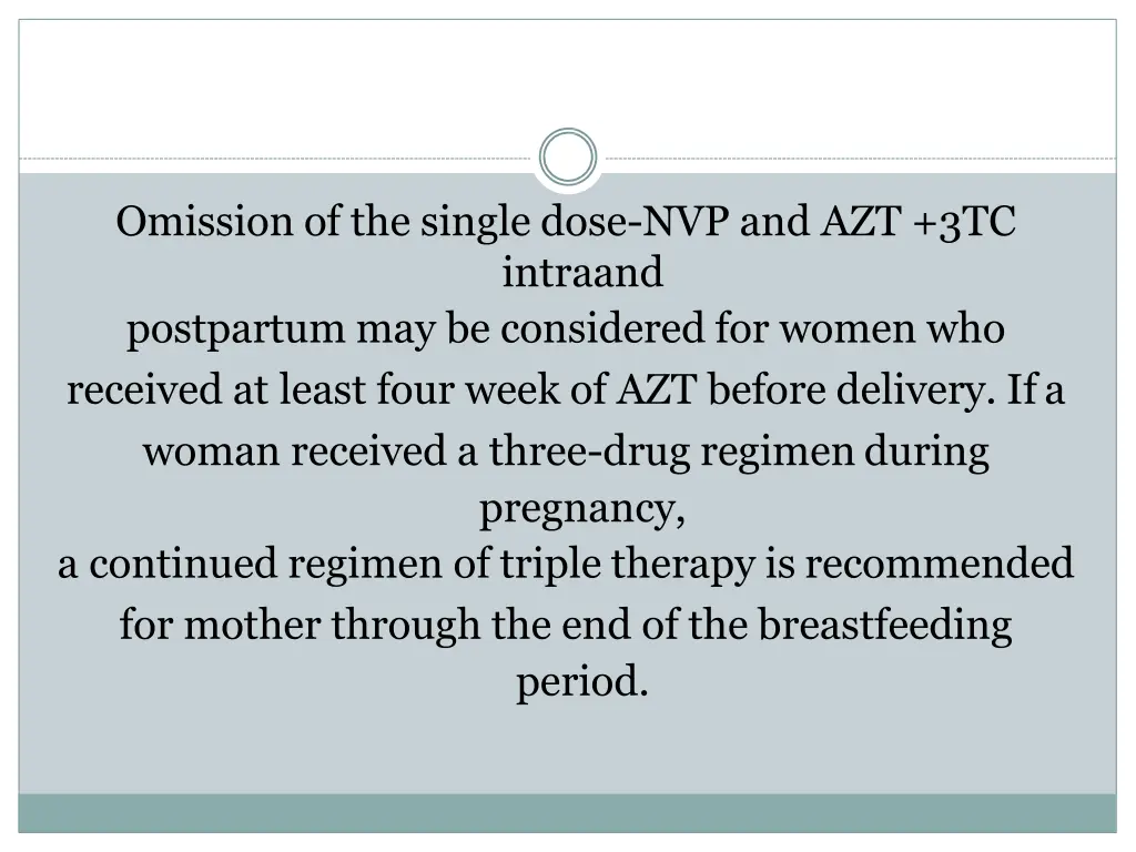 omission of the single dose