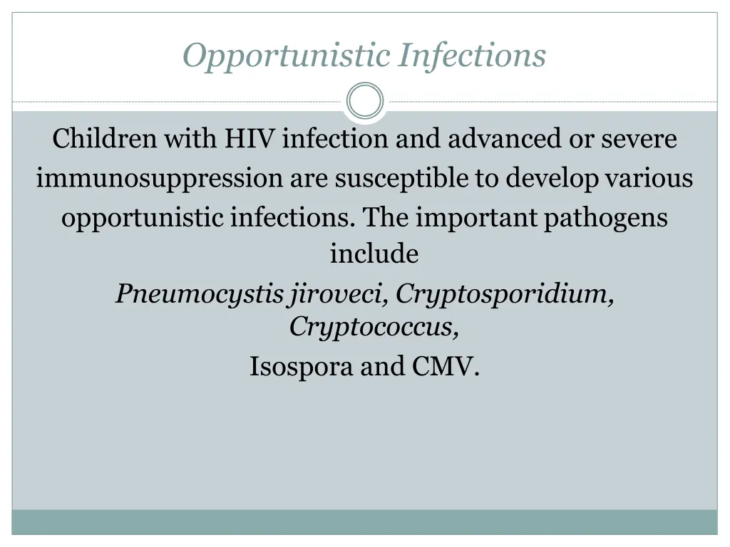 opportunistic infections