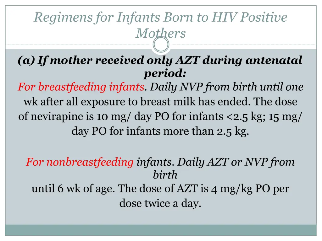 regimens for infants born to hiv positive mothers