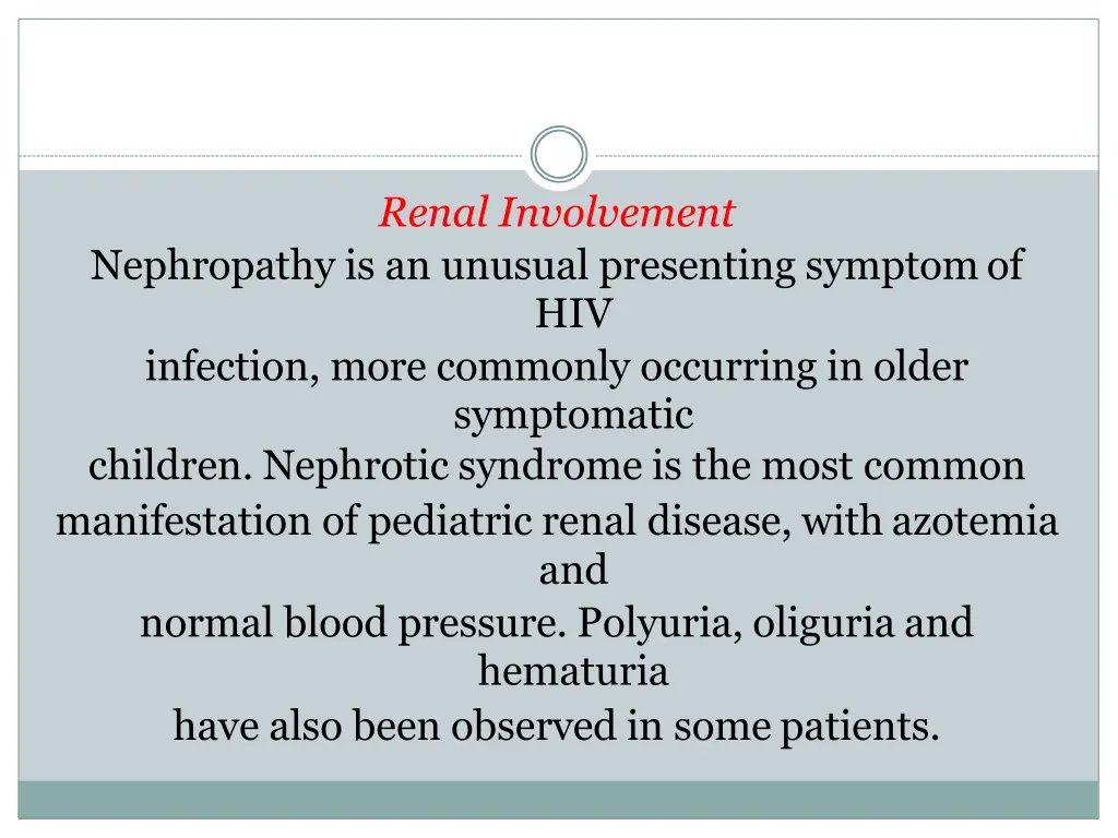 renal involvement