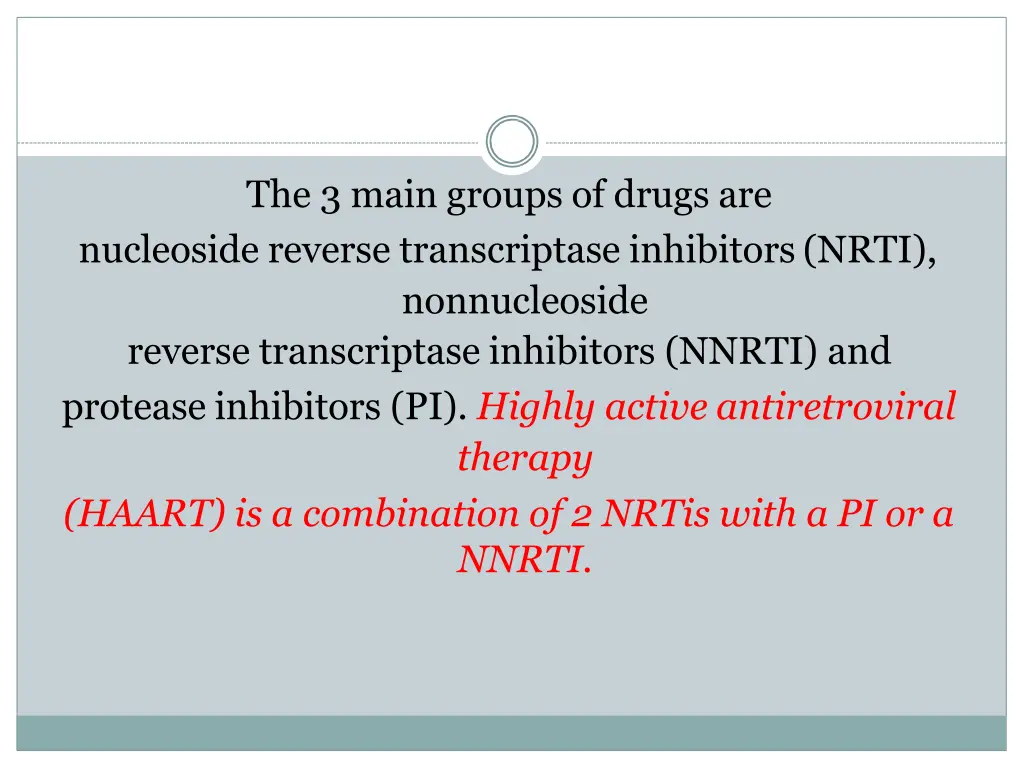 the 3 main groups of drugs are nucleoside reverse