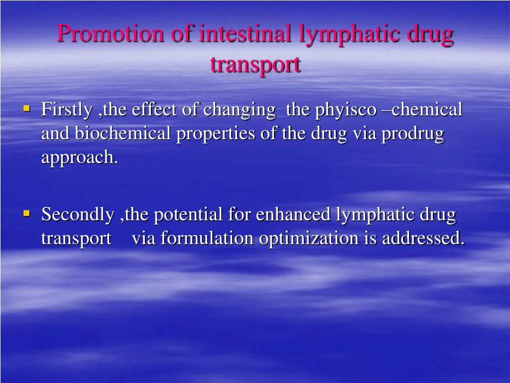promotion of intestinal lymphatic drug transport