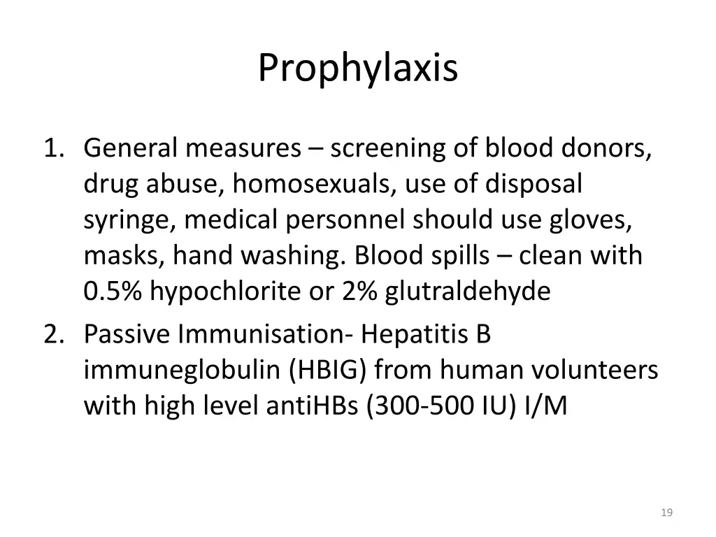 prophylaxis