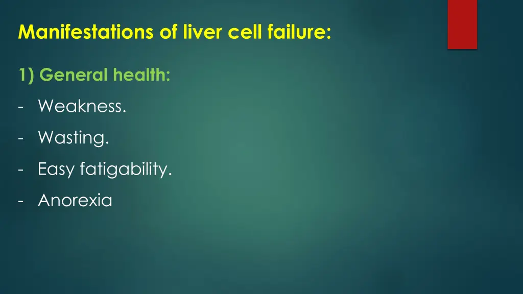 manifestations of liver cell failure
