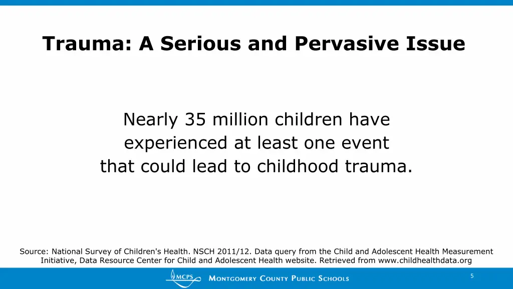 trauma a serious and pervasive issue