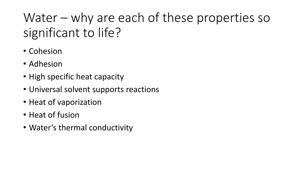water why are each of these properties