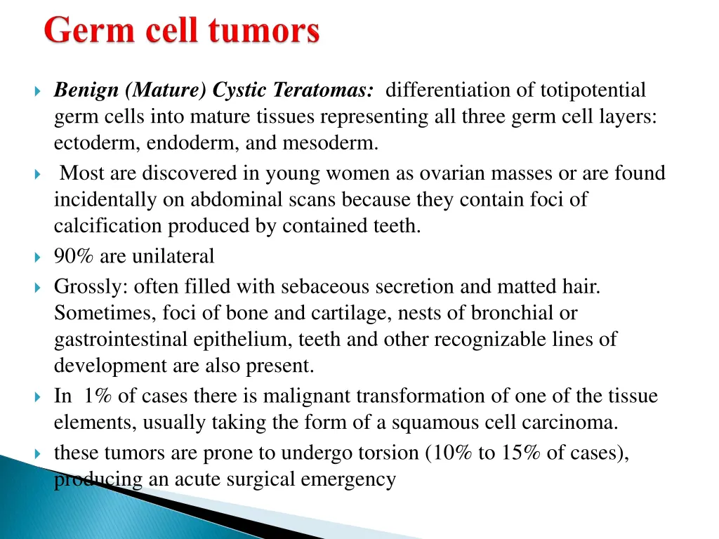 benign mature cystic teratomas differentiation