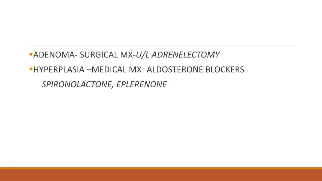adenoma surgical mx u l adrenelectomy hyperplasia