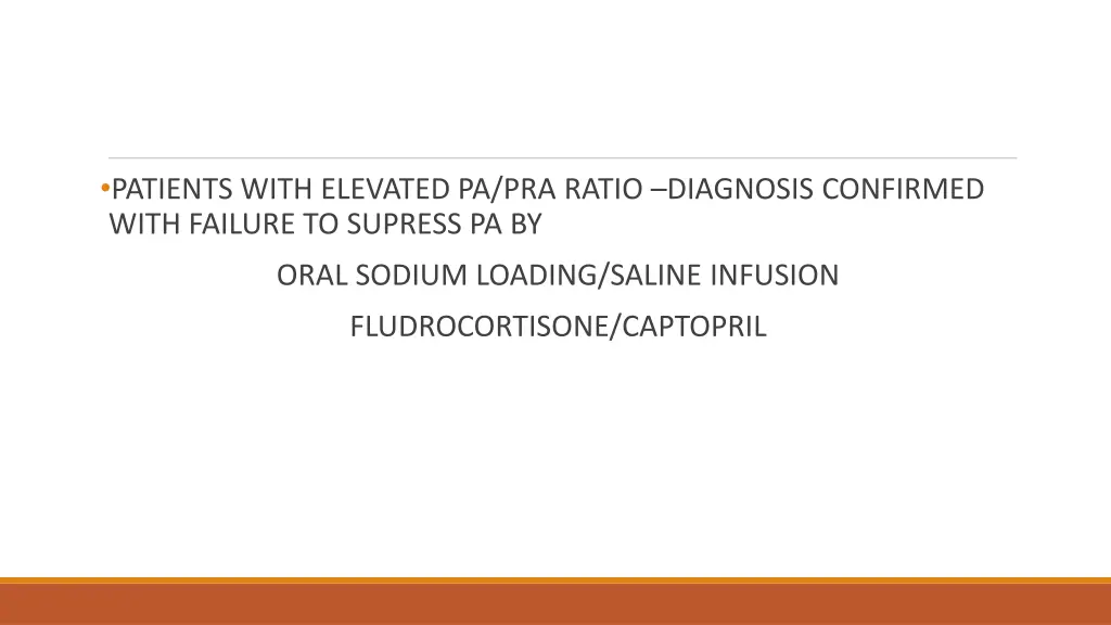 patients with elevated pa pra ratio diagnosis