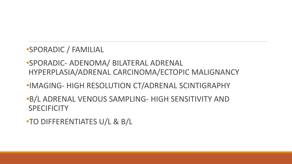 sporadic familial sporadic adenoma bilateral