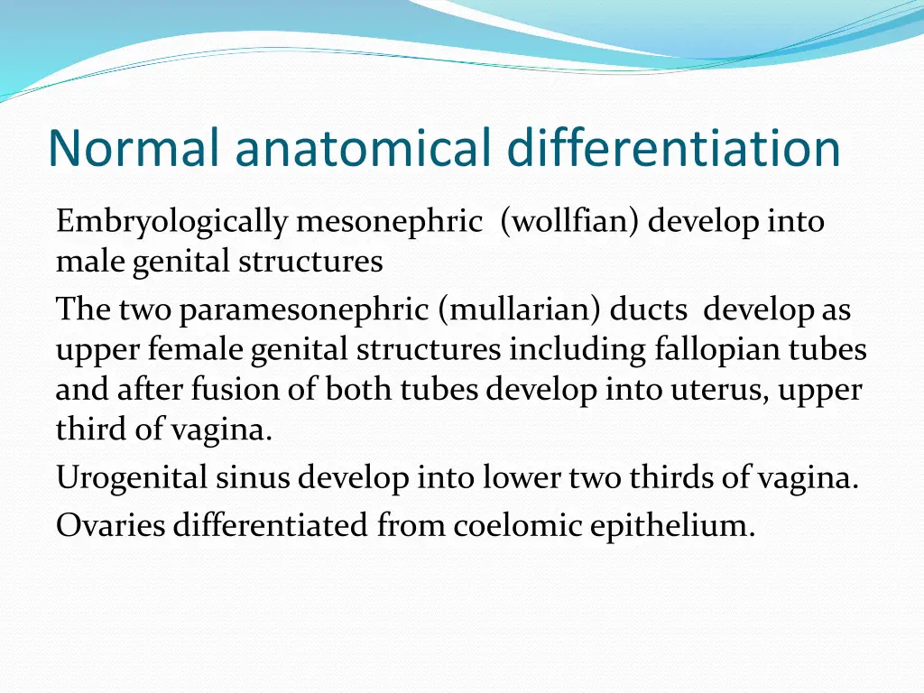 normal anatomical differentiation