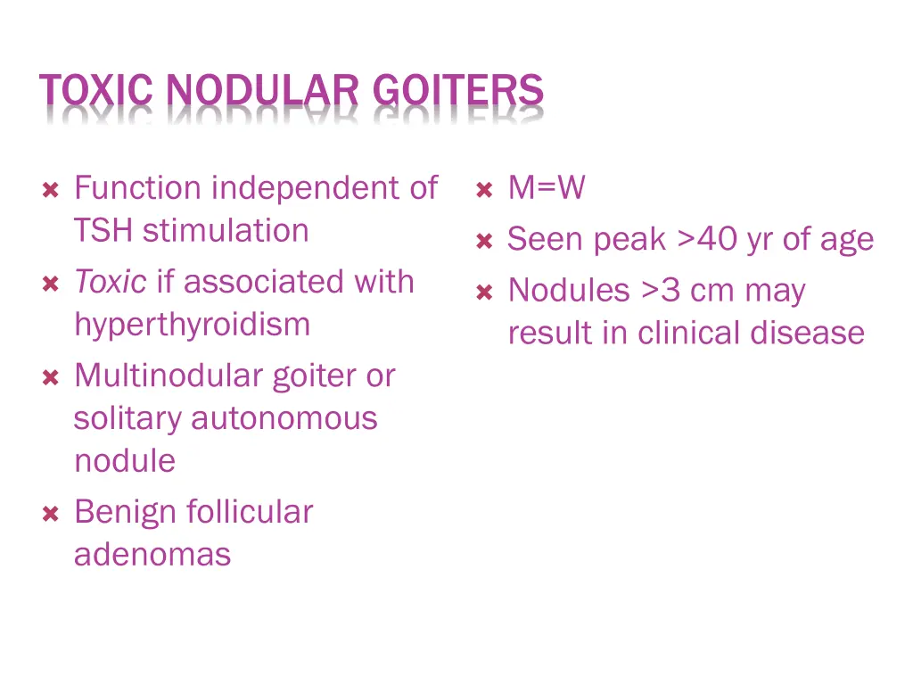 toxic nodular goiters