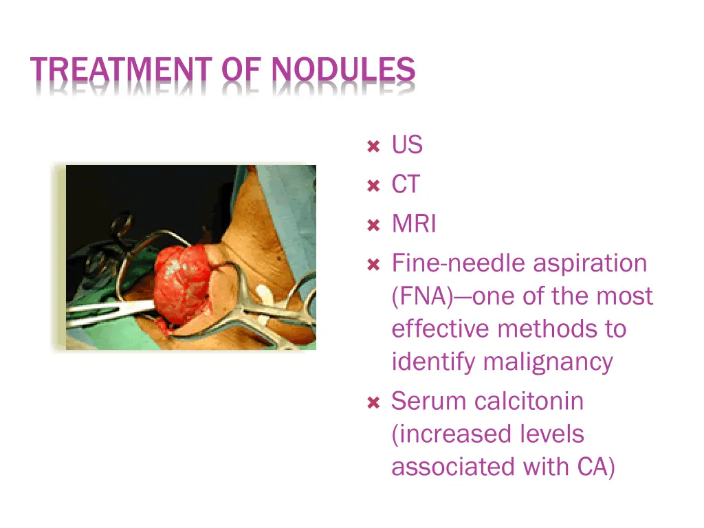 treatment of nodules