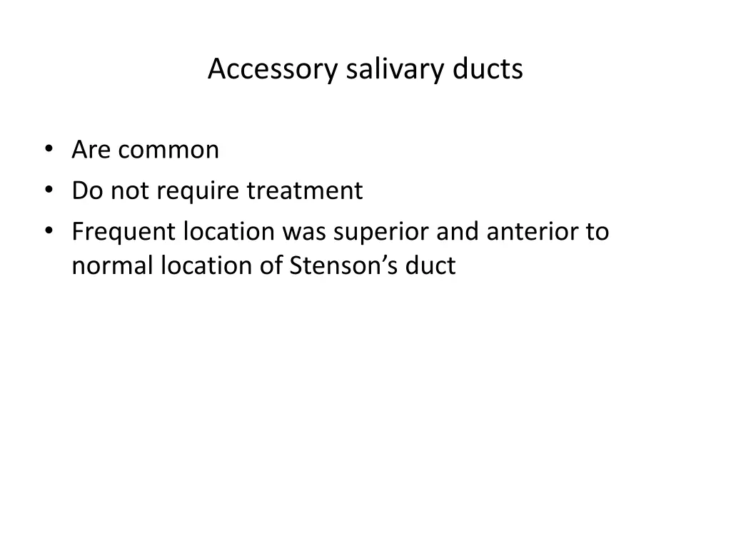 accessory salivary ducts