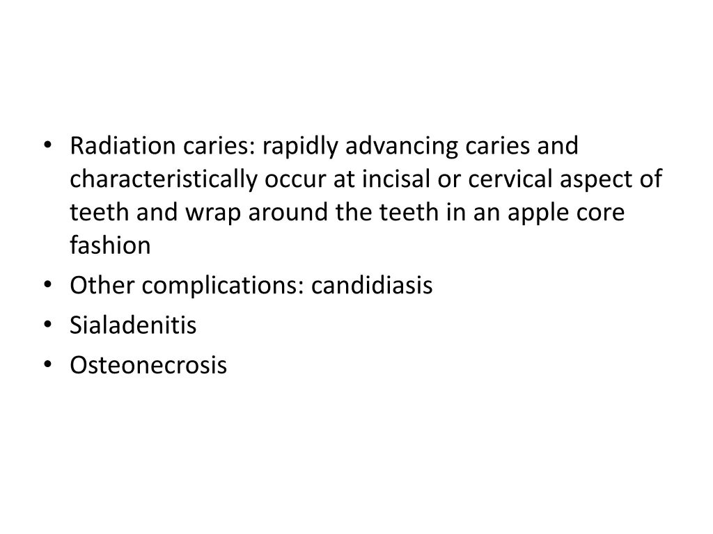 radiation caries rapidly advancing caries