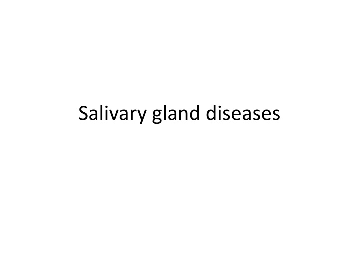 salivary gland diseases