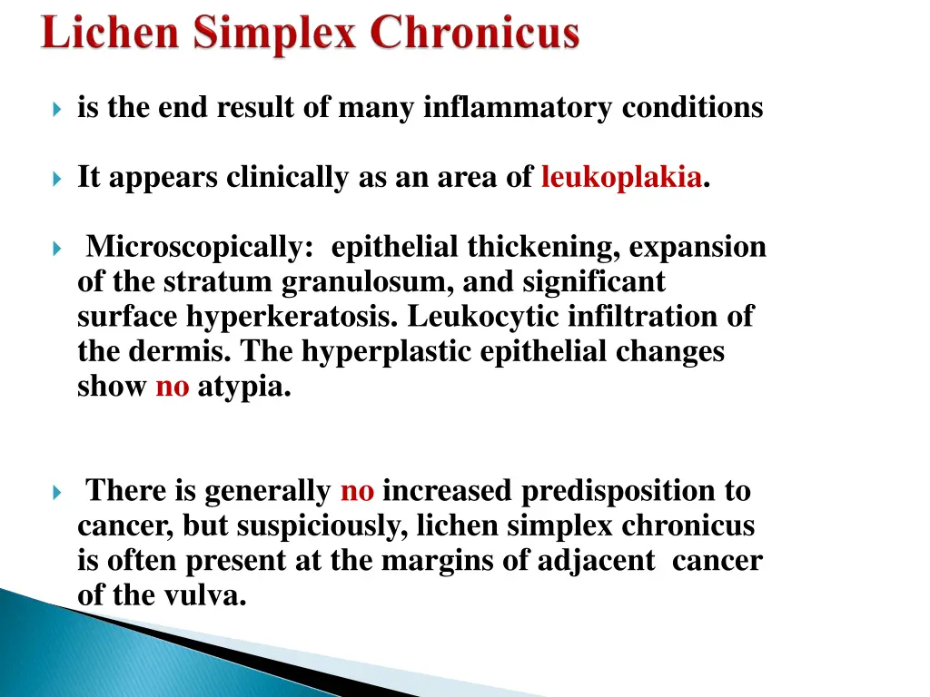 is the end result of many inflammatory conditions