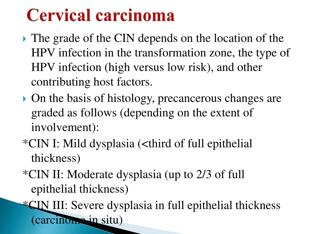 the grade of the cin depends on the location