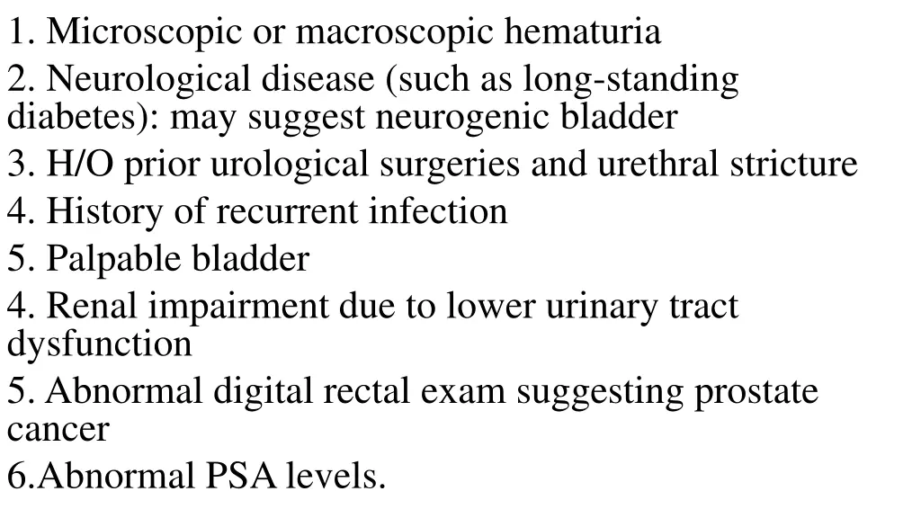 1 microscopic or macroscopic hematuria