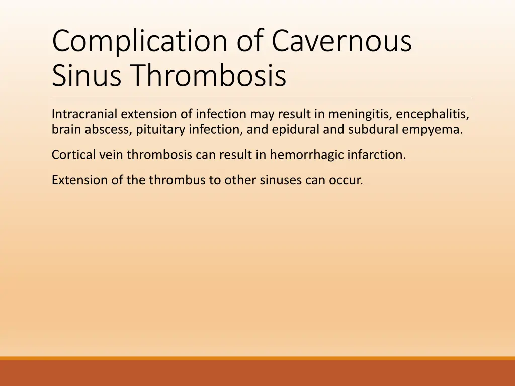 complication of cavernous sinus thrombosis