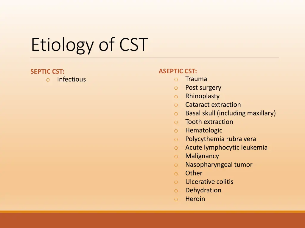 etiology of cst