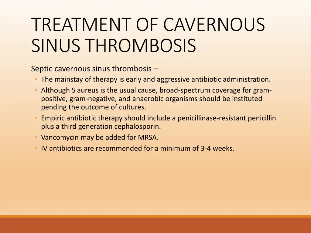 treatment of cavernous sinus thrombosis