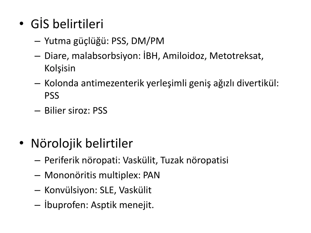 g s belirtileri yutma g l pss dm pm diare