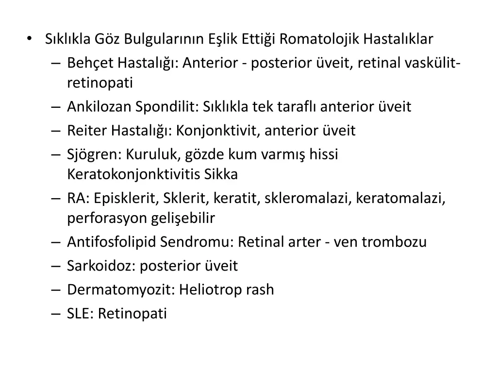 s kl kla g z bulgular n n e lik etti