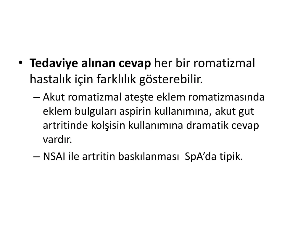 tedaviye al nan cevap her bir romatizmal hastal