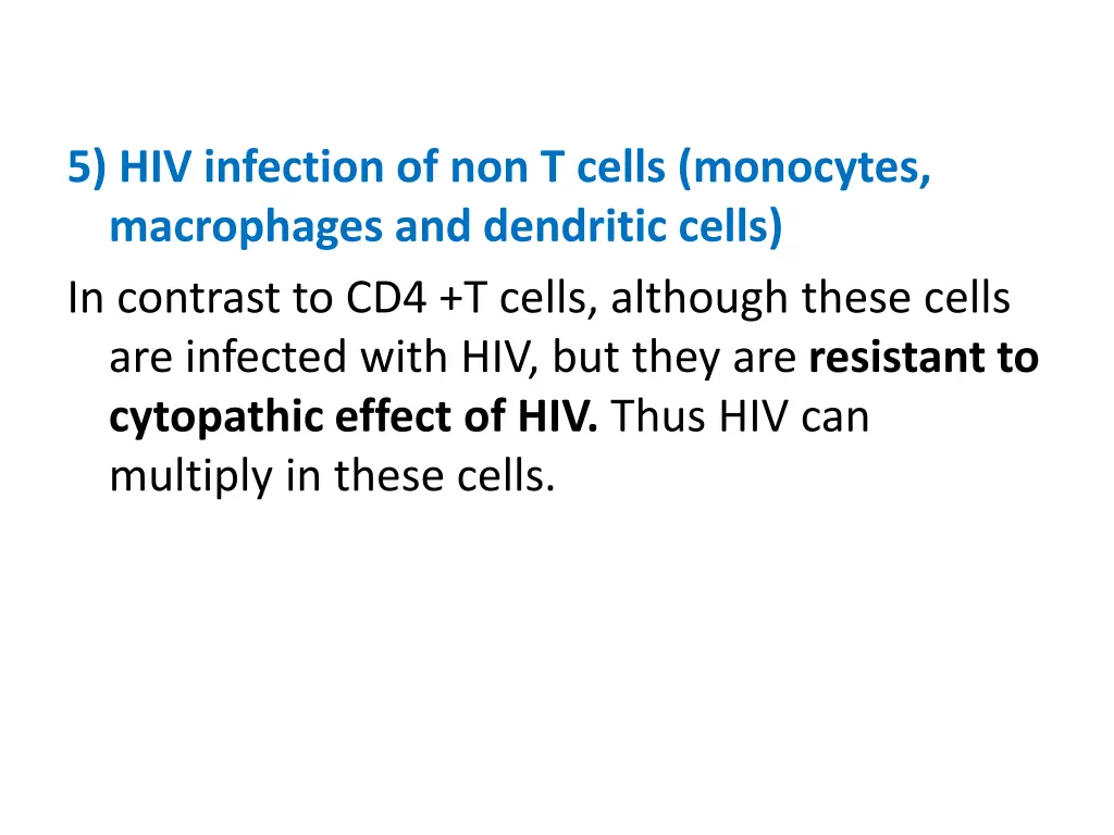 5 hiv infection of non t cells monocytes