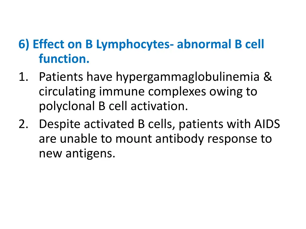 6 effect on b lymphocytes abnormal b cell