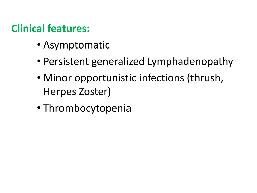 clinical features asymptomatic persistent