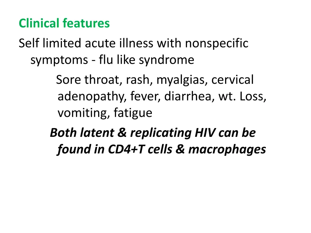 clinical features self limited acute illness with