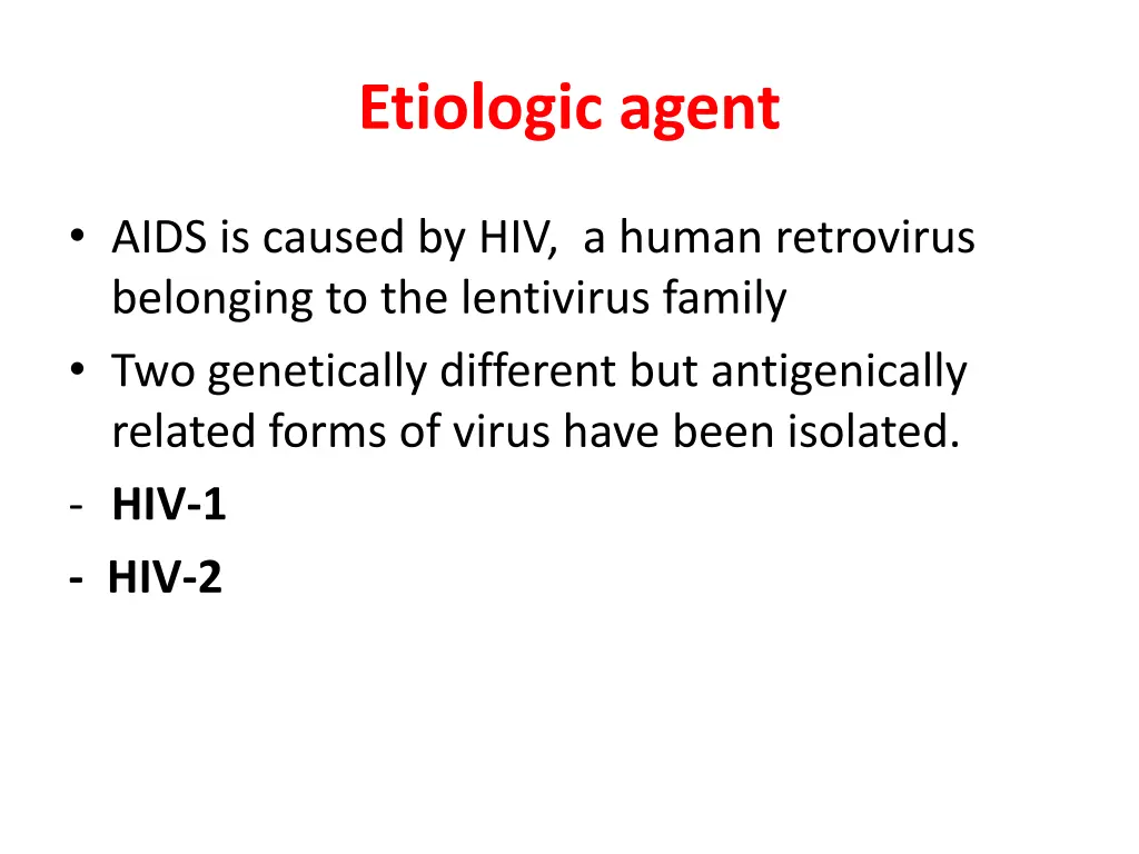 etiologic agent