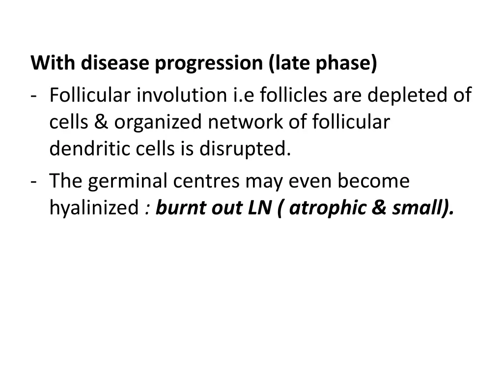 with disease progression late phase follicular