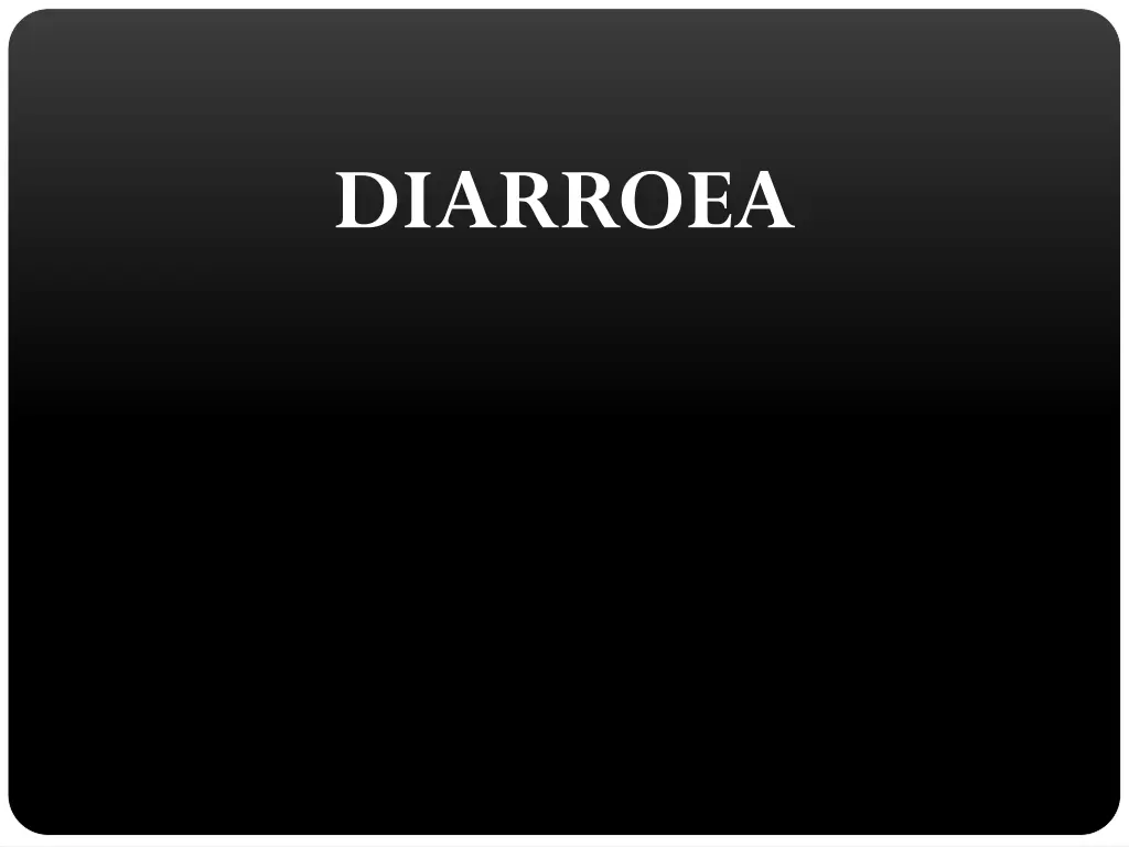 diarroea