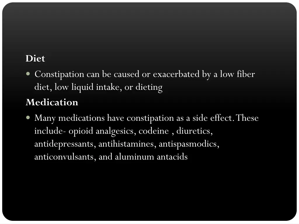 diet constipation can be caused or exacerbated
