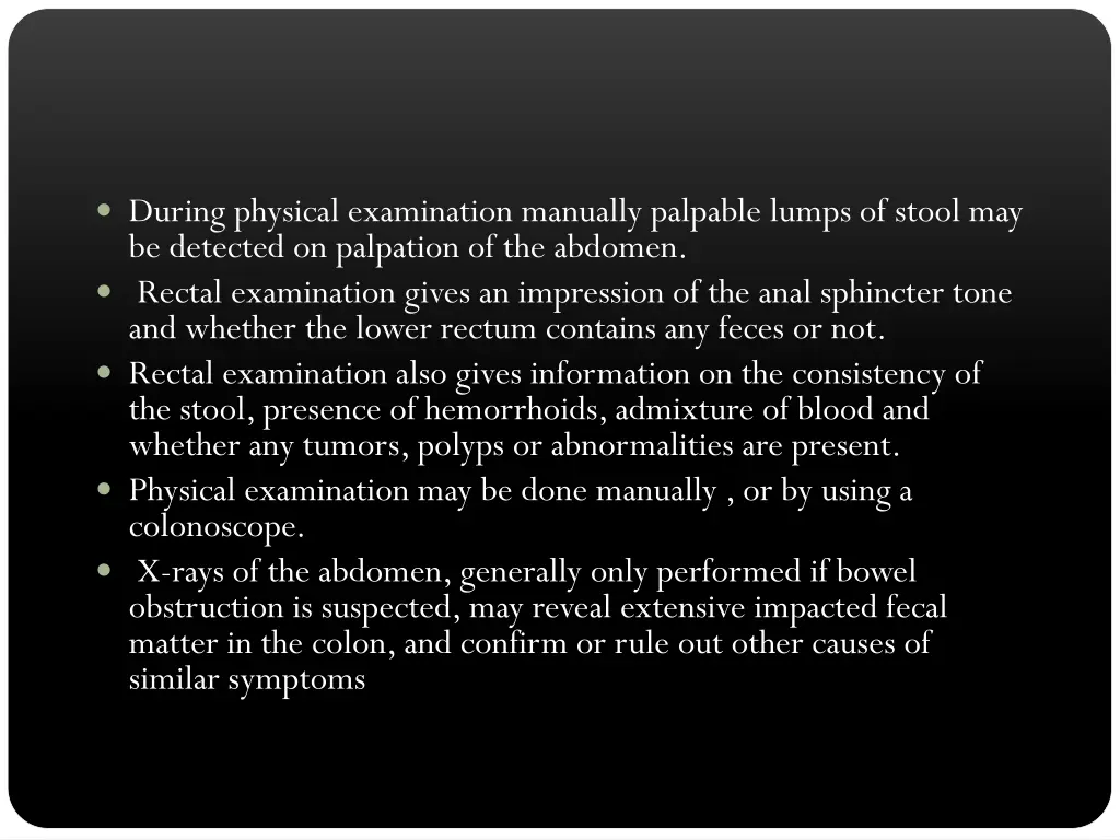 during physical examination manually palpable