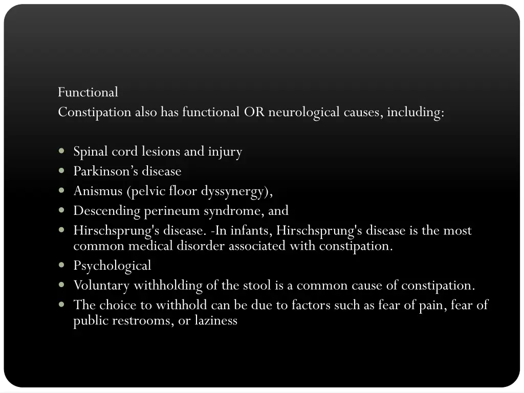 functional constipation also has functional