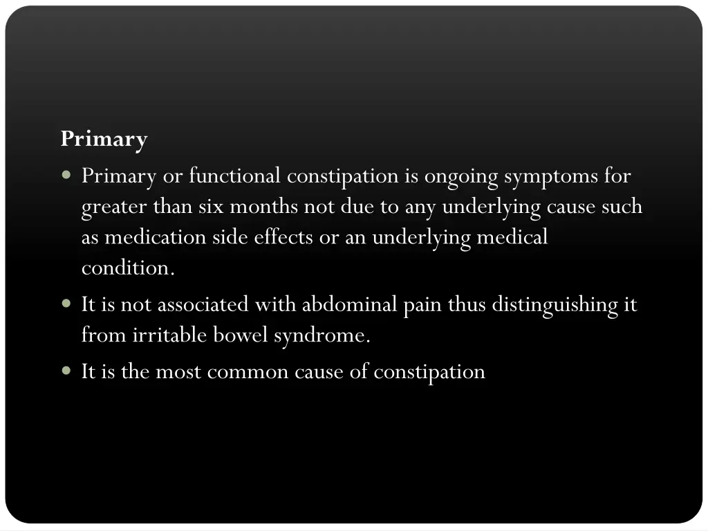 primary primary or functional constipation