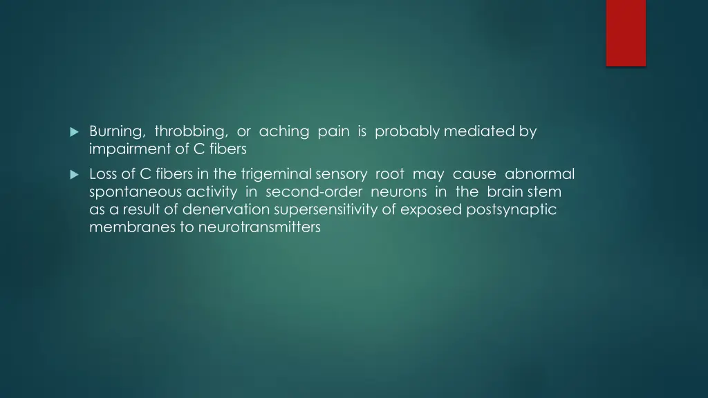 burning throbbing or aching pain is probably