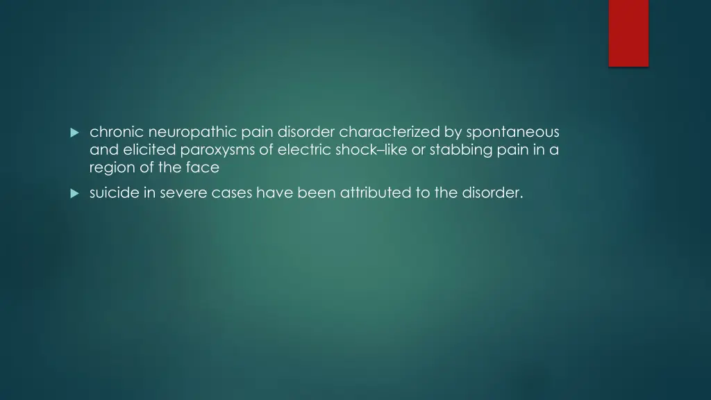 chronic neuropathic pain disorder characterized