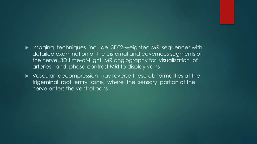 imaging techniques include 3dt2 weighted