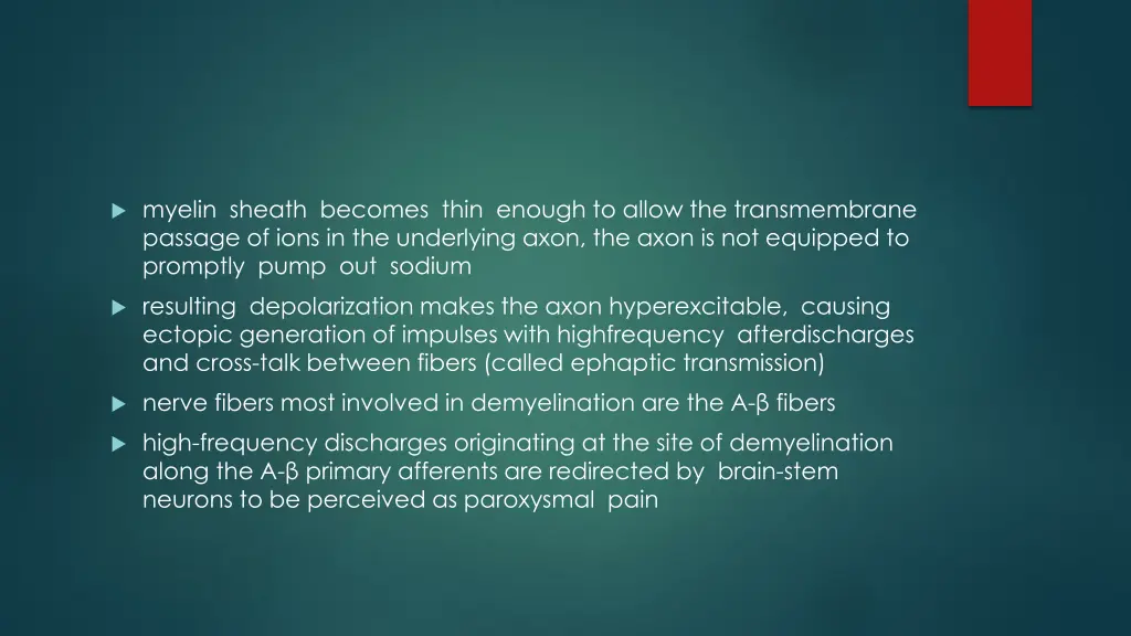 myelin sheath becomes thin enough to allow